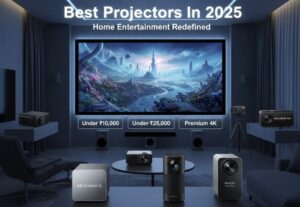 A feature image for "Best Projectors In 2025," showing a home theater with different models, including the LG CineBeam Q, under price categories like "Under ₹10,000," "Under ₹25,000," and "Premium 4K."