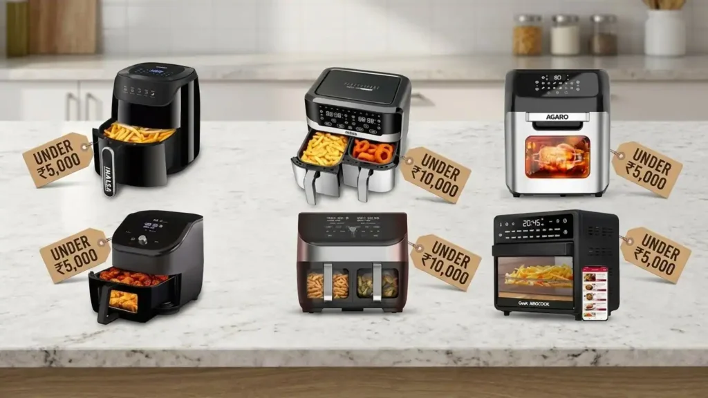 Best air fryers under ₹5,000 and ₹10,000 for Indian kitchens in 2026.