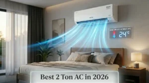 Best 2 ton AC in India 2026 cooling a modern bedroom from 40°C to 24°C