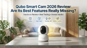 Hero image for the Qubo Smart Cam 2026 review featuring the indoor security camera in a modern living room with the review title and key features.