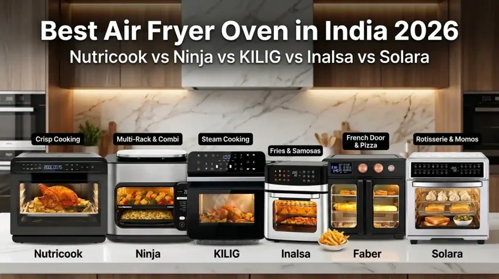 Best air fryer oven in India 2026 comparison featuring Nutricook, Ninja, KILIG, Inalsa, Faber, and Solara models.