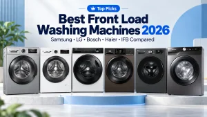Best front load washing machines in India 2026 featuring Samsung, LG, Bosch, Haier and IFB models